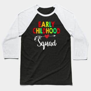 Early Childhood Squad Teacher Back To School Baseball T-Shirt
